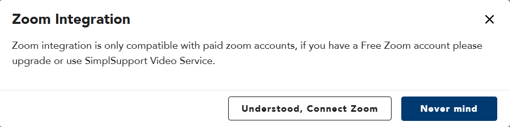 Zoom Integration pop-up with Understood, Connect Zoom and Never mind options